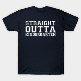 Straight Outta Kindergarten back to school T-Shirt